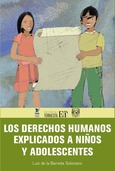 Portada de: Los derechos humanos explicados a niños y adolescentes