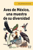 Portada de: Aves de México, una muestra de su diversidad