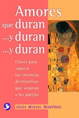 Portada de: Amores que duran… y duran… y duran