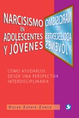 Portada de: Narcisismo en adolescentes y jóvenes