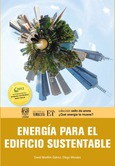 Portada de: Energía para el edificio sustentable