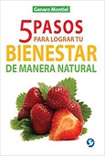 Portada de: 5 pasos para lograr tu bienestar de manera natural