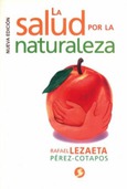 Portada de: La salud por la naturaleza