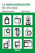 Portada de: La autoconstrucción de una casa