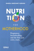 Portada de: Nutrition for Motherhood