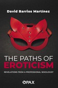 Portada de: The Paths of Eroticism