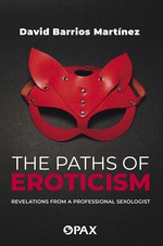 The Paths of Eroticism