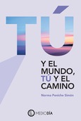 Portada de: Tú y el mundo, tú y el camino